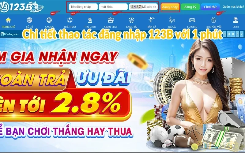 Đăng nhập 123B - Thực hiện thành công chỉ với 1 phút 2 Chi tiết thao tác đăng nhập 123B với 1 phút
