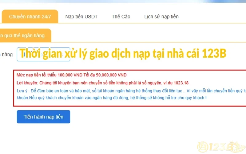 Nạp tiền 123B - Thao tác chi tiết và thời gian xử lý 4 Thời gian xử lý giao dịch nạp tại nhà cái 123B